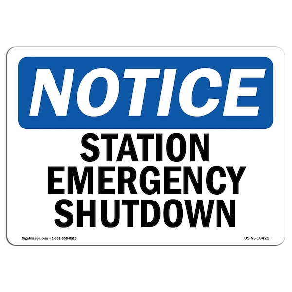 Safety Sign, OSHA Notice, 3.5" Height, Station Emergency Shutdown Sign, Landscape, 10PK